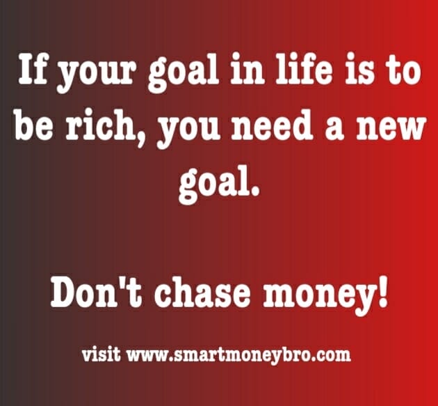Don't chase money quote on red background. smart money bro