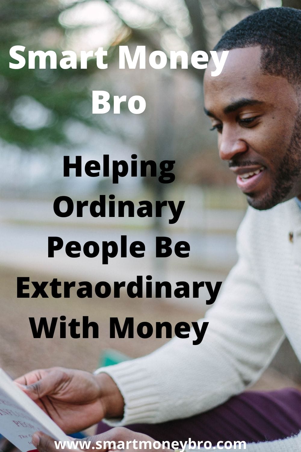 black man reading smart money bro